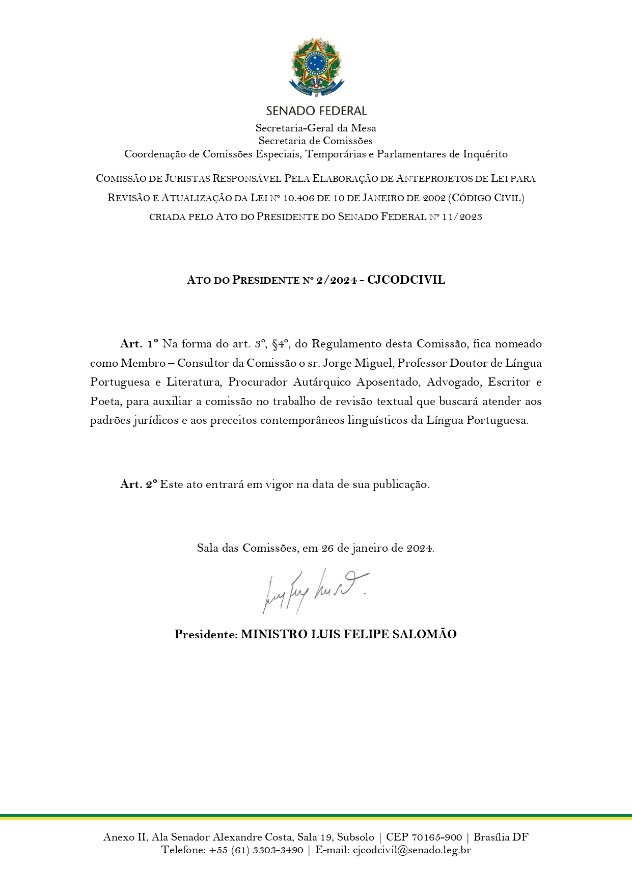 Ato do Presidente do Senado Federal nº 2/2024 — CJCODCIVIL nomeando o Professor Jorge Miguel como Membro Consultor da Comissão de Juristas para revisão do Código Civil